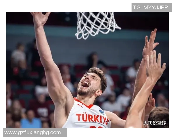 土耳其与美国篮球对决直播精彩瞬间回顾与分析 土耳其与美国篮球对决直播精彩瞬间回顾与分析